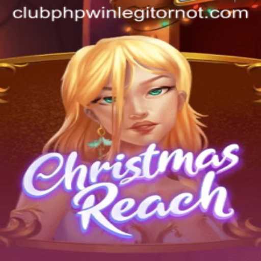 Embark on a Festive Journey with ChristmasReach and Unlock Adventures with CLUBPHP