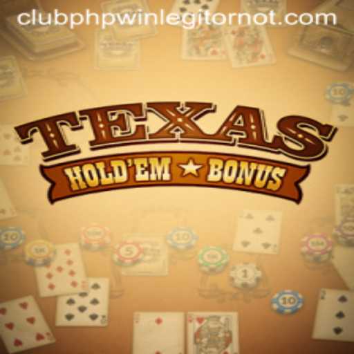 Exploring Texas Holdem Bonus in the Modern Era with CLUBPHP